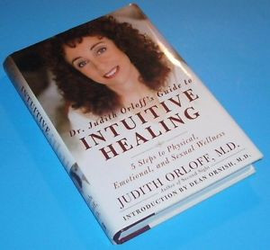 Dr Judith Orloffs Guide to Intuitive Healing SIGNED by Judith Orloff