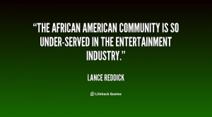 The African American community is so under-served in the entertainment ...