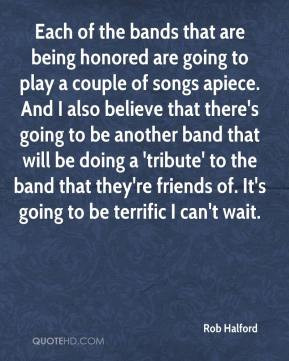 that are being honored are going to play a couple of songs apiece ...