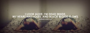 Look Alive. I'm Dead Inside Facebook Cover Photo