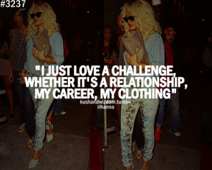 Rihanna Quotes Tumblr http://kushandwizdom.tumblr.com/post/20027568831
