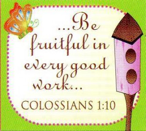 Be Fruitful in every Good Work – Blessings Quote