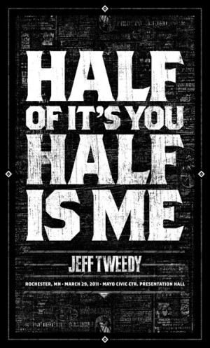 Half of it’s You’ by Jeff Tweedy