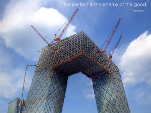 Quotes About Not Being Perfect But Trying The perfect is the enemy of