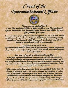 Creed of the Noncommissioned Officer some should re read this! More