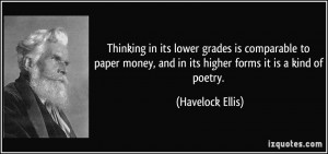 Thinking in its lower grades isparable to paper money and in its