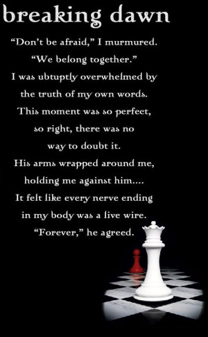 Breaking Dawn Breaking Dawn Quotes