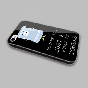 Towelie Quotes South Park Funny iphone 4 4s case
