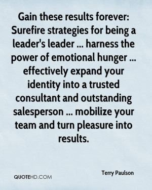 Gain these results forever: Surefire strategies for being a leader's ...