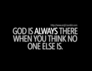 god quotes love is god god is always there god quotes love is