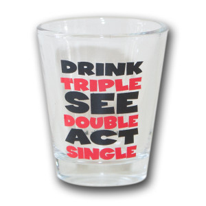 Funny Shot Glasses For Girls Rude quote shot glass