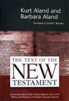 The Text of The New Testament By K. & B. Aland - Golden Age Books
