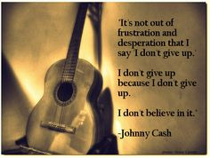 ... Johnny Cash Quotes, Quotes Scriptures, Love Acceptance Quotes, Johnny