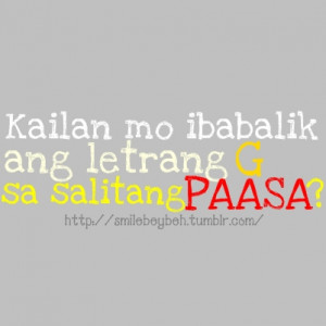 Quotes About Love Tagalog Paasa Quotes nating lahat - ♥ paasa