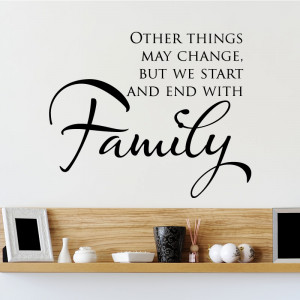 Details about Family Changes Quote Wall Stickers / Wall Decals