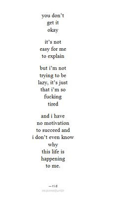 You don't get it okay, it's not easy for me to explain. But I'm not ...