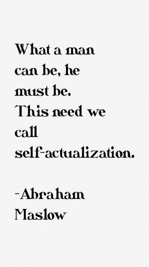 Abraham Maslow Quotes & Sayings