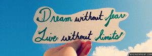 Dream Without Fear Facebook Cover