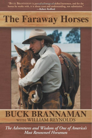 Buck Brannaman | The Faraway Horses