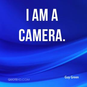 Guy Green Quotes