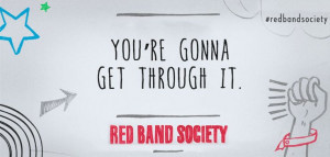 Red Band Society Quote #RedBandSociety #Quote http://kernelcritic.com ...