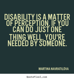 Quotes About Inspirational By Martina Navratilova