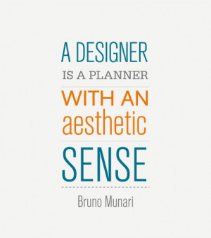 designer is a planner with an aesthetic sense