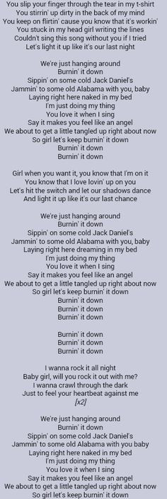 ... me some Jason Aldean-the sexiest country song! Burning It Down More