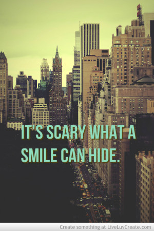 ... , cute, inspirational, love, pretty, quote, quotes, smile is hiding