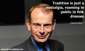 ... in public in folk dresses - Andrew Marr Quotes - StatusMind.com