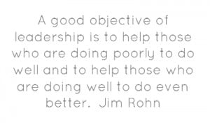 good objective of leadership is to help those who are doing poorly ...