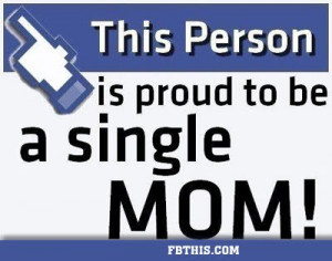 Proud Single Mom Images Fbsinglemom.jpg
