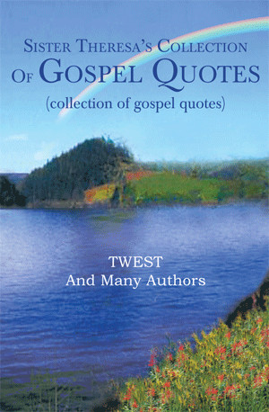 theresa s collection of gospel quotes collection of gospel quotes ...
