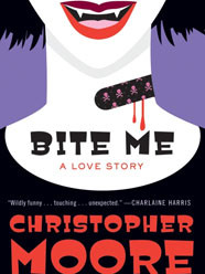 Christopher Moore's 'Bite Me' -- Vampire Fiction We Can Get Behind