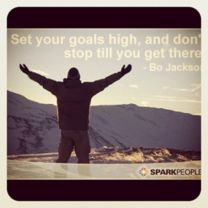 Set your goals high....