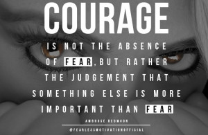 Fear Less Dominate More” – Fearless Motivation > Quotes on Fear