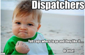Dispatcher Meme