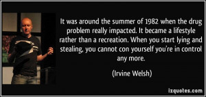 More Irvine Welsh Quotes