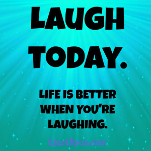 Laugh Today {Words for my Wednesday} at www.2justByou.com #quote # ...