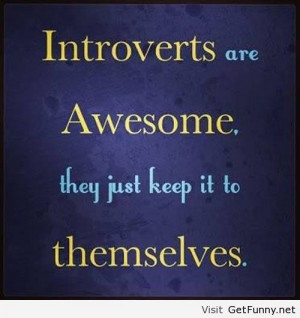 Introverts sayings 2014 - Funny Pictures, Funny Quotes, Funny Memes ...