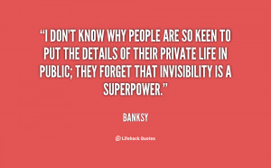 quote-Banksy-i-dont-know-why-people-are-so-2-127846.png
