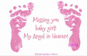 Missing my baby girl in Heaven