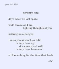 twenty one days since we last spoke wide awake at 4am fighting ...