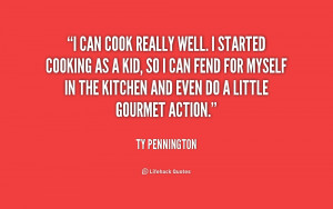 quote-Ty-Pennington-i-can-cook-really-well-i-started-205663.png