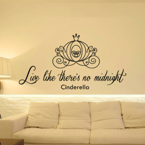 Live Like There's No Midnight Cinderella Wall Decal Quote Vinyl ...