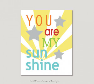 You Are My Sunshine Childrens Kids Quotes Prints // Yellow, Pink ...