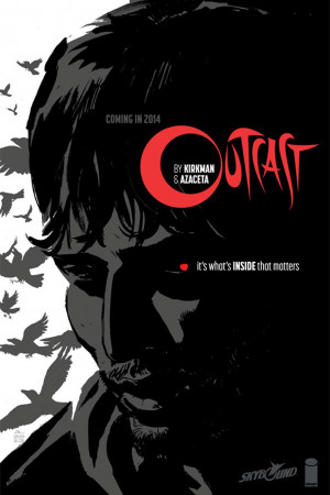 ... the details behind his upcoming exorcism comic book series, Outcast