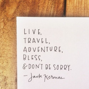 ... Quotes, Jackkerouac, Travel Photos, Travel Tips, Jack Kerouac, Life