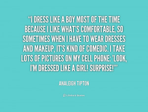 quote-Analeigh-Tipton-i-dress-like-a-boy-most-of-1-232313_1.png
