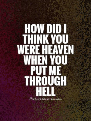 Break Up Quotes Confused Love Quotes Heaven Quotes Hell Quotes